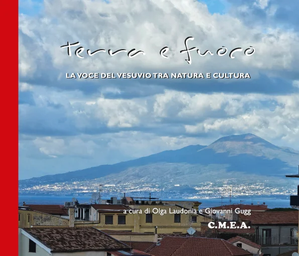 Terra e Fuoco - La Voce del Vesuvio tra Natura e Cultura